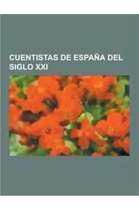 Cuentistas de Espana del Siglo XXI