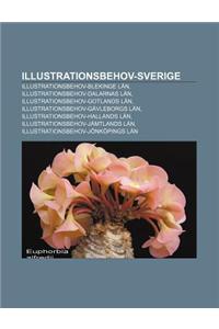 Illustrationsbehov-Sverige: Illustrationsbehov-Blekinge LAN, Illustrationsbehov-Dalarnas LAN, Illustrationsbehov-Gotlands LAN