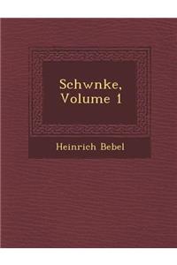 Schw Nke, Volume 1