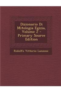 Dizionario Di Mitologia Egizia, Volume 2