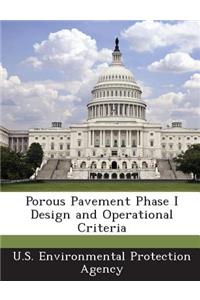 Porous Pavement Phase I Design and Operational Criteria