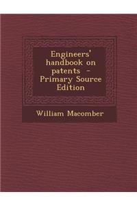 Engineers' Handbook on Patents