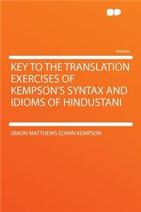 Key to the Translation Exercises of Kempson's Syntax and Idioms of Hindustani