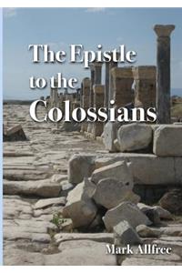 The Epistle to the Colossians