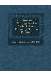 La Jeunesse Du Cid