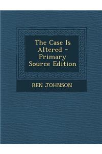 The Case Is Altered