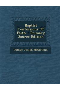 Baptist Confessions of Faith