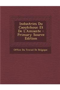 Industries Du Caoutchouc Et de L'Amiante