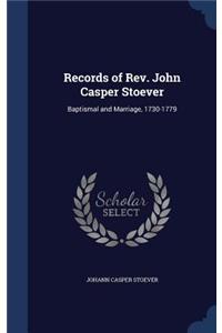 Records of Rev. John Casper Stoever