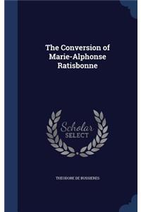 The Conversion of Marie-Alphonse Ratisbonne