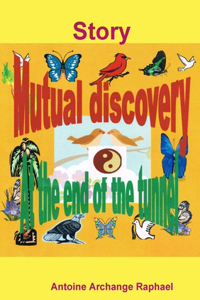 Mutual discovery, at the end of the tunnel