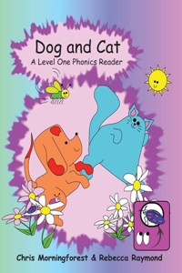 Dog and Cat - A Level One Phonics Reader