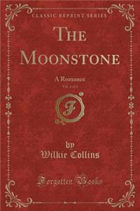 The Moonstone, Vol. 2 of 3