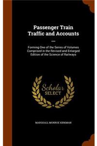 Passenger Train Traffic and Accounts ...