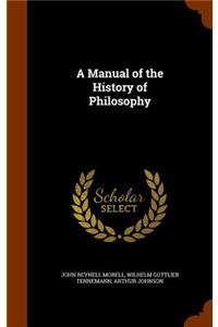 A Manual of the History of Philosophy