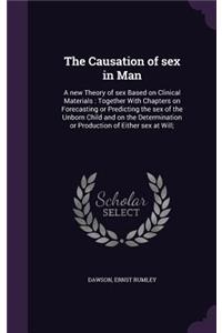 The Causation of sex in Man