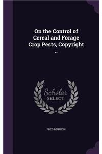 On the Control of Cereal and Forage Crop Pests, Copyright ..