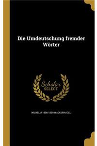 Umdeutschung fremder Wörter