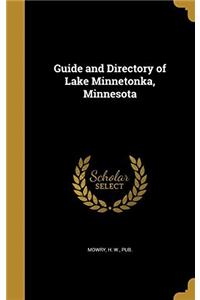 GUIDE AND DIRECTORY OF LAKE MINNETONKA,