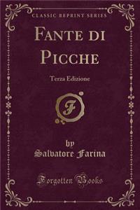 Fante Di Picche: Terza Edizione (Classic Reprint)