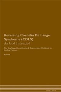 Reversing Cornelia De Lange Syndrome (CDLS)