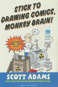 Stick to Drawing Comics, Monkey Brain!