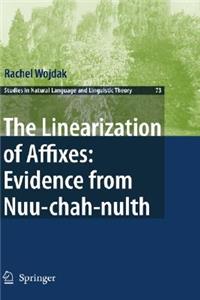 Linearization of Affixes: Evidence from Nuu-Chah-Nulth