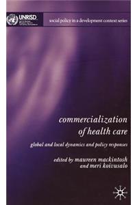 Commercialization of Health Care