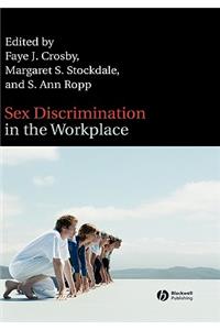 Sex Discrimination in the Workplace