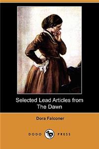 Selected Lead Articles from the Dawn (Dodo Press)
