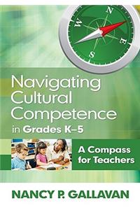 Navigating Cultural Competence in Grades K-5