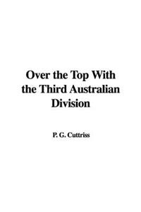 Over the Top with the Third Australian Division