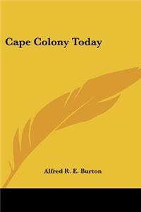 Cape Colony Today