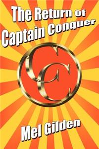 Return of Captain Conquer: A Science Fiction Novel