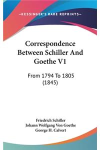 Correspondence Between Schiller and Goethe V1