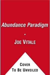 The Abundance Paradigm