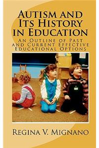 Autism and It's History in Education