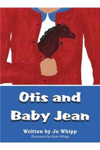 Otis and Baby Jean