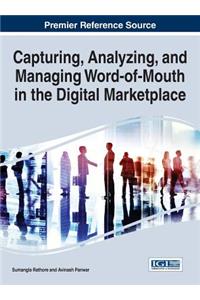 Capturing, Analyzing, and Managing Word-of-Mouth in the Digital Marketplace