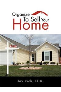 Organize To Sell Your Home
