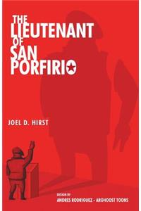 Lieutenant of San Porfirio