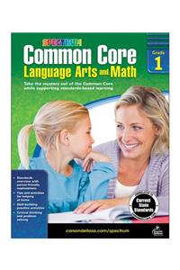 Common Core Language Arts and Math, Grade 1