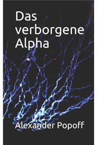 Das verborgene Alpha