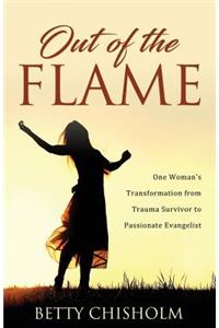 Out of the Flame