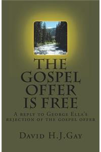 The Gospel Offer is Free