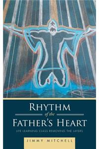 Rhythm of the Father's Heart
