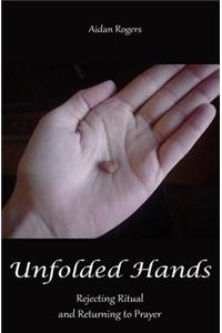 Unfolded Hands