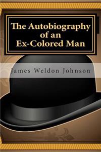Autobiography of an Ex-Colored Man