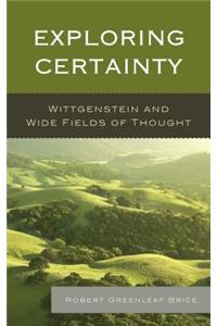 Exploring Certainty