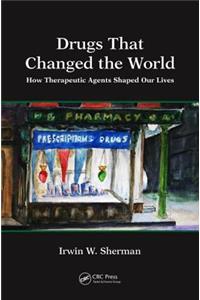 Drugs That Changed the World